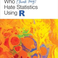 Full Download Manual Solution Statistics for People Who (Think They) Hate Statistics Using R 1 by Neil J. Salkind, Leslie A. Shaw