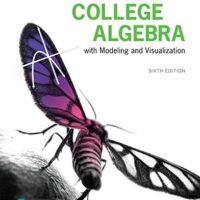 Full Download Manual Solution College Algebra with Modeling and Visualization 6 by Gary Rockswold