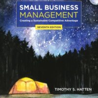 Full Download Test Bank Small Business Management: Creating a Sustainable Competitive Advantage 7 by Timothy S. Hatten