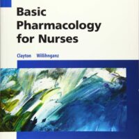 Full Download Test Bank Basic Pharmacology for Nurses 17 by Michelle J. Willihnganz MS RN CNE, Bruce D. Clayton BS PharmD RPh