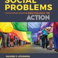 Manual Solution Social Problems: Sociology in Action 1 by Maxine P. Atkinson, Kathleen Odell Korgen, Mary Nell Trautner