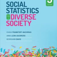 Manual Solutions for Social Statistics for a Diverse Society 9 by Chava Frankfort-Nachmias, Anna Y. Leon-Guerrero, Georgiann Davis