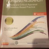 Manual Solution Nursing Research: Methods and Critical Appraisal for Evidence-Based Practice (Nursing Research: Methods, Critical Appraisal & Utilization) 8 by Geri LoBiondo-Wood PhD RN FAAN, Judith Haber PhD RN FAAN