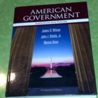 Full Download Manual Solution for American Government: Institutions and Policies 13 by James Q. Wilson, Jr. John J. DiIulio, Meena Bose