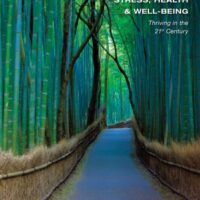 Manual Solutions for Stress, Health and Well-Being: Thriving in the 21st Century 1 by Rick Harrington