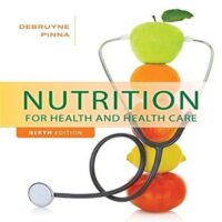 Manual Solution Nutrition for Health and Healthcare 6 by Linda Kelly DeBruyne, Kathryn Pinna