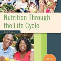 Full Download Manual Solution for Nutrition Through the Life Cycle 6 by Judith E. Brown