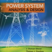 Manual Solutions for Power System Analysis and Design 6 by J. Duncan Glover, Thomas Overbye, Mulukutla S. Sarma
