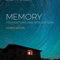 Full Download Manual Solution Memory: Foundations and Applications 4 by Bennett L. Schwartz