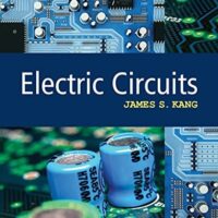 Manual Solution Electric Circuits 1 by James S. Kang