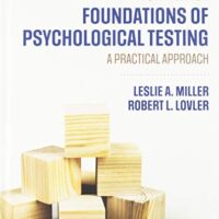 Full Download Test Bank BUNDLE: Miller: Foundations of Psychological Testing: A Practical Approach 6e (Hardcover) + Rhoads: Student Workbook To Accompany Miller and Lovler’s ... Critical Thinking Exercises 6e (Paperback) 1 by Leslie A. Miller, Aimee Rhoads