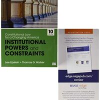 Full Download Manual Solution BUNDLE: Epstein: Constitutional Law for a Changing America: Institutional Powers and Constraints 10e + Constitutional Law Resource Center 1 by Lee J. Epstein