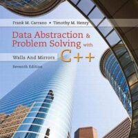 Full Download Test Bank Data Abstraction & Problem Solving with C++: Walls and Mirrors 7 by Frank Carrano, Timothy Henry