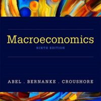 Manual Solutions for Macroeconomics Plus MyLab Economics with Pearson eText -- Access Card Package 9 by Andrew Abel, Ben Bernanke, Dean Croushore