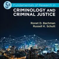 Manual Solution for Fundamentals of Research in Criminology and Criminal Justice 5 by Ronet D. Bachman, Russell K. Schutt