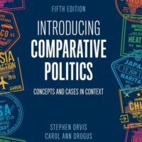Full Download Manual Solution Introducing Comparative Politics: Concepts and Cases in Context 5 by Stephen Walter Orvis, Carol Ann Drogus