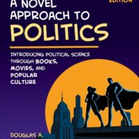 Full Download Manual Solution A Novel Approach to Politics: Introducing Political Science through Books, Movies, and Popular Culture 6 by Douglas A. Van Belle