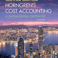 Full Download Manual Solution for Horngren's Cost Accounting: A Managerial Emphasis 16 by Srikant Datar, Madhav Rajan
