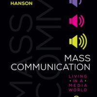 Full Download Manual Solution for Mass Communication: Living in a Media World Eighth by Ralph E. Hanson
