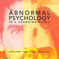 Full Download Manual Solution for Abnormal Psychology in a Changing World (10th Edition) 10 by Jeffrey S. Nevid Ph.D., Spencer A. Rathus, Beverly Greene Ph.D.