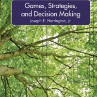 Full Download Manual Solution Games, Strategies, and Decision Making Second by Joseph E. Harrington Jr.