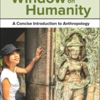 Full Download Test Bank Window on Humanity: A Concise Introduction to Anthropology 10 by Conrad Kottak