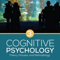 Manual Solutions for Cognitive Psychology: Theory, Process, and Methodology Third by Dawn M. McBride, J. Cooper Cutting, Corinne L. Zimmerman