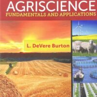 Full Download Manual Solution Agriscience Fundamentals and Applications Updated, Precision Exams Edition 6 by L. DeVere Burton