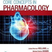 Full Download Test Bank Core Concepts in Pharmacology 5 by Leland Holland, Michael Adams, Jeanine Brice