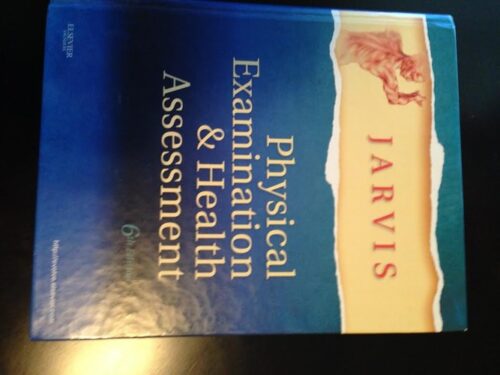 Manual Solution Physical Examination and Health Assessment, 6th Edition 6th by Carolyn Jarvis