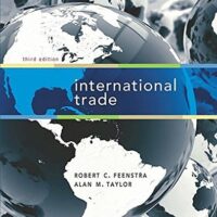 Manual Solution for International Trade Third by Robert C. Feenstra, Alan M. Taylor
