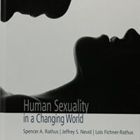 Full Download Manual Solution Human Sexuality in a Changing World (10th Edition) 10 by Spencer A. Rathus, Jeff Nevid, Lois Fichner-Rathus