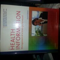 Manual Solution Health Information: Management of a Strategic Resource 4th by Mervat Abdelhak, Sara Grostick, Mary Alice Hanken