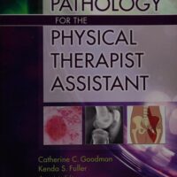 Manual Solution for Pathology For The Physical Therapist Assistant (Pb 2012) 5591st by Goodman C.C.