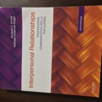 Full Download Manual Solution Interpersonal Relationships: Professional Communication Skills for Nurses 6 by Elizabeth C. Arnold, Kathleen Underman Boggs
