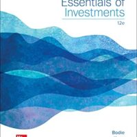 Full Download Manual Solution Essentials of Investments 12 by Zvi Bodie, Alex Kane, Alan Marcus