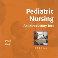 Manual Solutions for Pediatric Nursing An Introductory Text 11Ed (Pb 2012) 11/E by Price D.L.