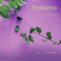 Manual Solution Prealgebra [RENTAL EDITION] 6 by Margaret L. Lial, Diana L. Hestwood