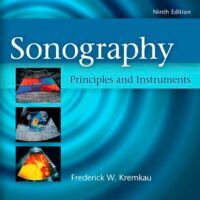Full Download Manual Solution Sonography Principles and Instruments 9 by Frederick W. Kremkau PhD FACR FAIMBE FAIUM FASA