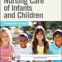 Full Download Test Bank Wong's Nursing Care of Infants and Children - Text and Elsevier Adaptive Learning Package 10 by Marilyn J. Hockenberry PhD RN PPCNP-BC FAAN, David Wilson MS RN C (NIC)