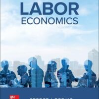 Full Download Manual Solution Labor Economics 9 by George J. Borjas