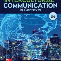 Full Download Manual Solution for Intercultural Communication in Contexts 8 by Judith Martin, Thomas Nakayama