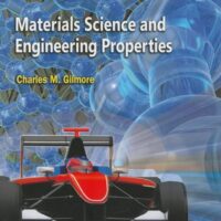 Manual Solution Materials Science and Engineering Properties, SI Edition 1 by Charles Gilmore