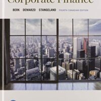 Full Download Manual Solution Corporate Finance, Fourth Canadian Edition (4th Edition) 4 by Jonathan Berk