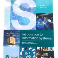 Manual Solutions for Introduction to Information Systems: People, Technology and Processes 3 by Patricia Wallace