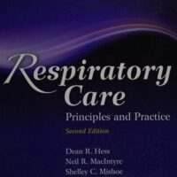 Manual Solutions for Respiratory Care: Principles and Practice 2 by Dean Hess