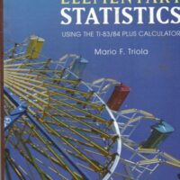 Manual Solutions for Elementary Statistics Using the TI-83/84 Plus Calculator 4 by Mario Triola