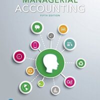 Manual Solution for Managerial Accounting Plus MyLab Accounting with Pearson eText -- Access Card Package 5 by Karen Braun, Wendy Tietz