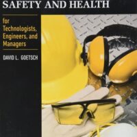 Manual Solutions for Occupational Safety and Health for Technologists, Engineers, and Managers (What's New in Trades & Technology) 9 by David Goetsch