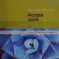 Manual Solutions for New Perspectives Microsoft Office 365 & Access 2016: Introductory 1 by Mark Shellman, Sasha Vodnik